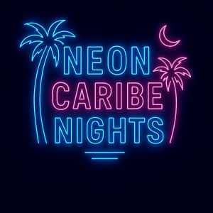 🌴Neon Caribe Nights